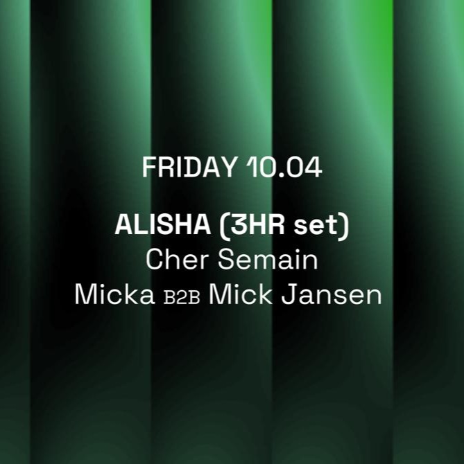 TOFFLER PRES. ALISHA (3HRS) at Toffler, Fri 10 Apr