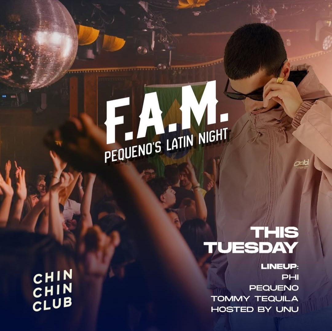 F.A.M. (FREE ALL NIGHT) at Chin Chin Club, Tue 26 May