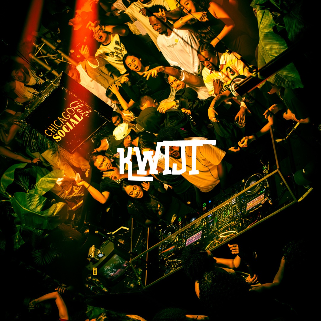 KWIJT at Chicago Social Club, Sat 11 Apr