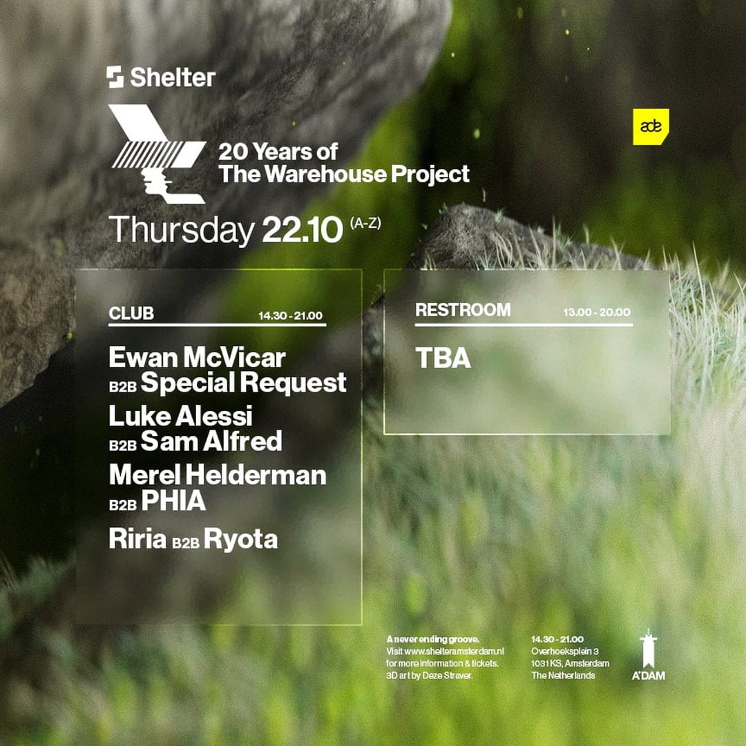20 YEARS OF THE WAREHOUSE PROJECT | SHELTER | ADE at Shelter, Thu 22 Oct