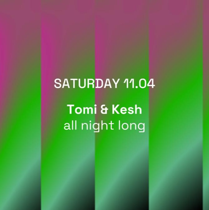 TOFFLER PRES. TOMI & KESH ANL at Toffler, Sat 11 Apr