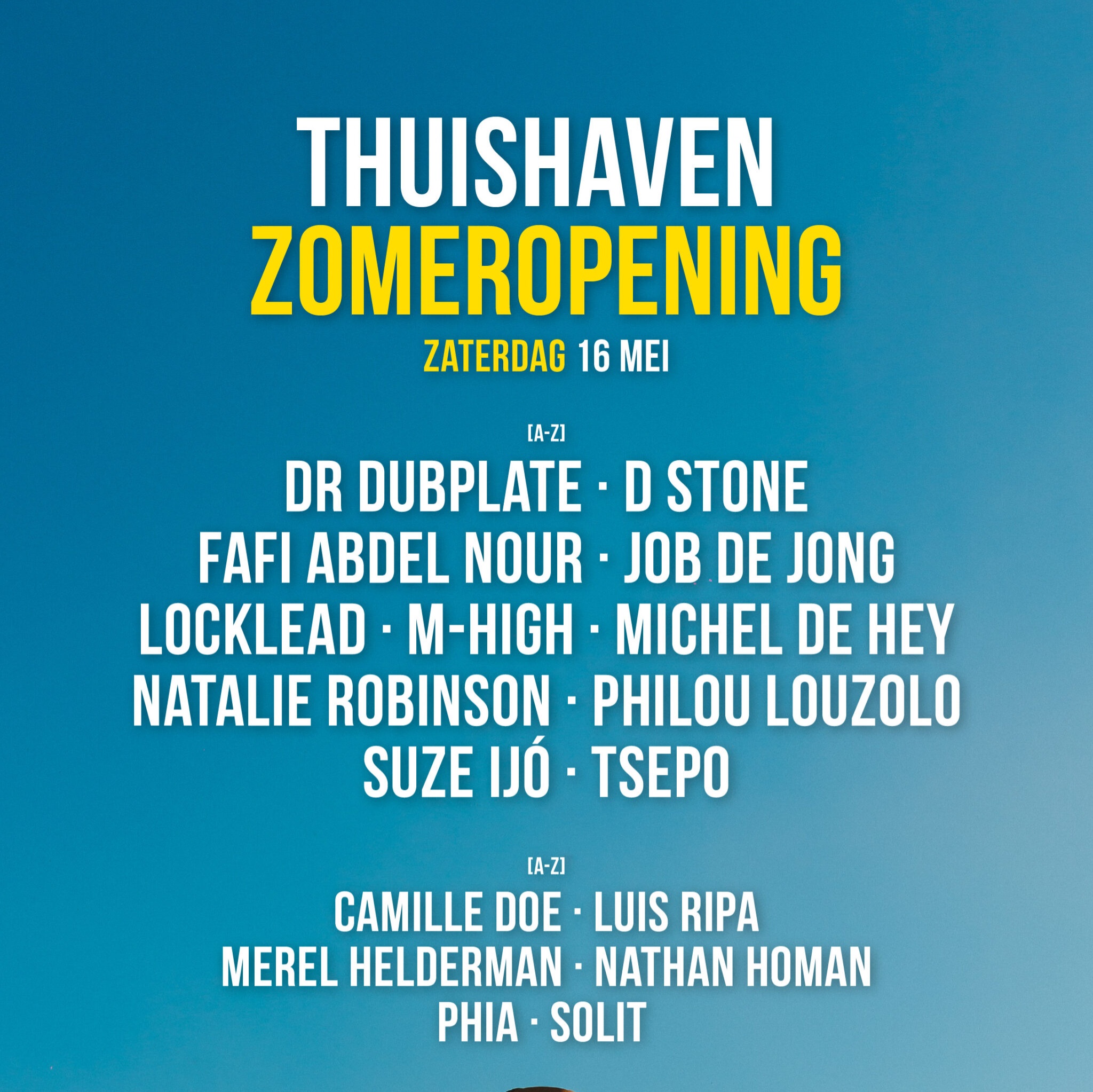ZOMEROPENING NACHTSHOW at Thuishaven, Sat 16 May