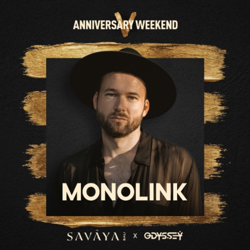 MONOLINK (ANNIVERSARY WEEKEND) at Savaya, Sat 11 Apr