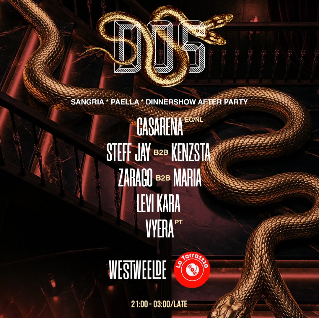 DOS X LA TERAZZZA DINNERSHOW AFTERPARTY at Westweelde, Sat 13 Jun
