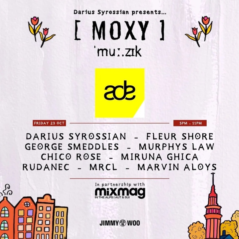 MOXY MU:ZIK X MIXMAG IN THE ALPS — DAY INTO NIGHT ADE SHOWCASE at Jimmy Woo, Fri 23 Oct